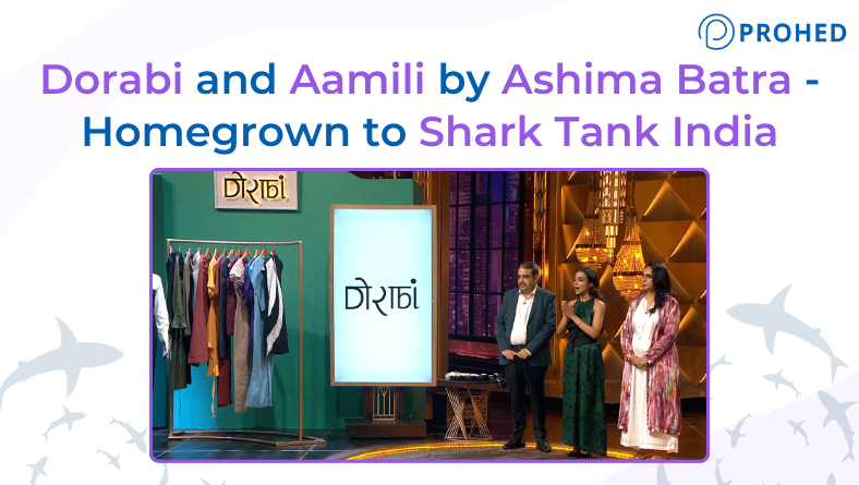 You are currently viewing Dorabi and Aamili by Ashima Batra – Homegrown to Shark Tank India